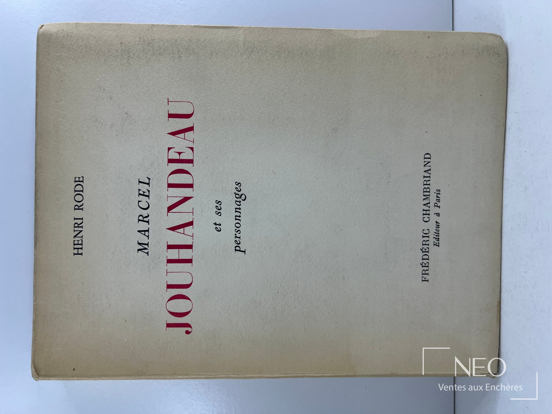 Henri Rode Marcel Jouhandeau et ses personnages, édition originale de 1950