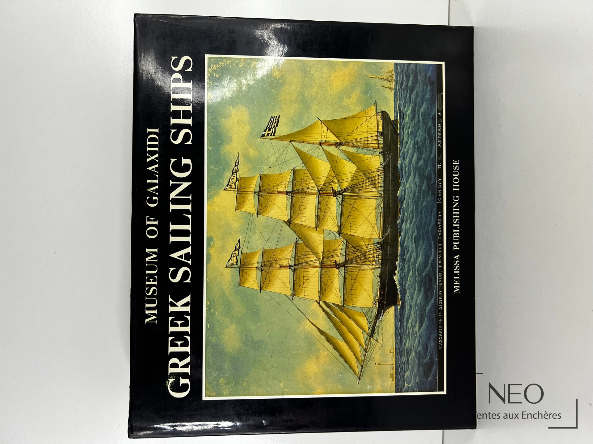 Museum of Galaxidi, Greek Sailing Ships, éd. Melissa, 2003